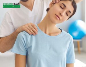 A Comprehensive Guide To Orchard Health Clinics Chiropractic Care